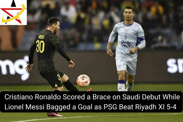 Cristiano Ronaldo Scored a Brace on Saudi Debut While Lionel Messi Bagged a Goal as PSG Beat Riyadh XI 5-4