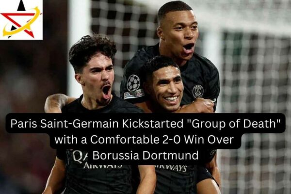 Paris Saint-Germain Kickstarted “Group of Death” with a Comfortable 2-0 Win Over Borussia Dortmund