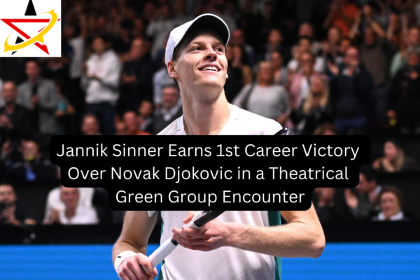 Jannik Sinner Earns 1st Career Victory Over Novak Djokovic in a Theatrical Green Group Encounter